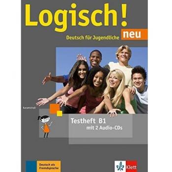 Logisch! neu B1. Testheft mit 2 Audio-CDs: Deutsch für Jugendliche
