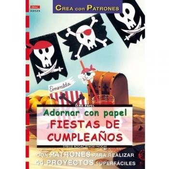 Serie Papel nº 25. ADORNAR CON PAPEL FIESTAS DE CUMPLEAÑOS - Sybille Rogaczewski-nogai