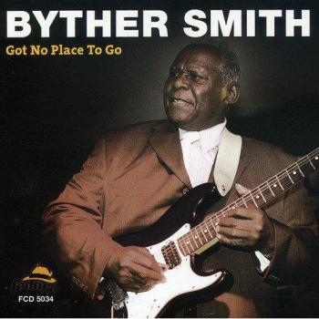 Got No Place to Go - Byther Smith