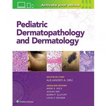 Pediatric Dermatopathology and Dermatology