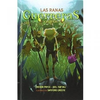 Las Ranas Guerreras: Kulipari