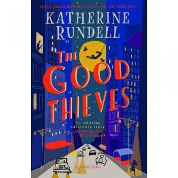 Los buenos ladrones - Katherine Rundell
