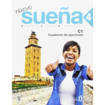 Nuevo Sueña 4. Cuaderno de Ejercicios: Cuaderno de ejercicios 4
