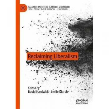 Reclaiming Liberalism