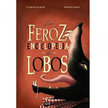 La feroz enciclopedia de lobos