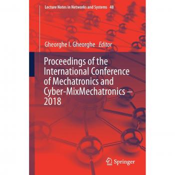 Proceedings of the International Conference of Mechatronics and Cyber-MixMechatronics – 2018: 48
