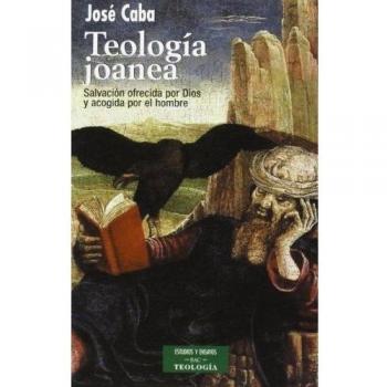 Teología joanea: Salvación ofrecida por Dios y acogida por el hombre