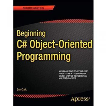 Beginning C# ObjectOriented Programming Expert's Voice in C#