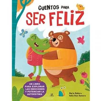 Cuentos para Ser Feliz: 1