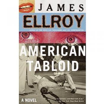 American Tabloid: A Novel of Crime and Corruption by James Ellroy