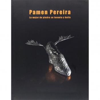 La Mujer de Piedra se levanta y baila: PAMEN PEREIRA