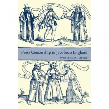 Censura de Prensa en la Inglaterra Jacobea - Edición en Rústica de Cambridge