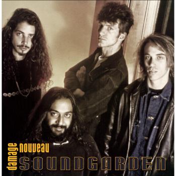 Damage Nouveau - Soundgarden