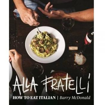 Alla Fratelli. How To Eat Italian