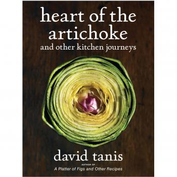 Heart of the Artichoke and Other Kitchen Journeys