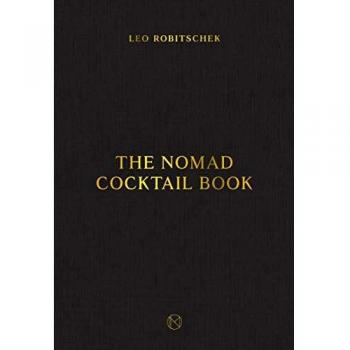 The NoMad Cocktail Book