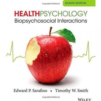 Health Psychology: Biopsychosocial Interactions