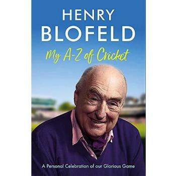Mi A-Z del Cricket: Una celebración personal de nuestro glorioso juego - Edición Dura y Firmada