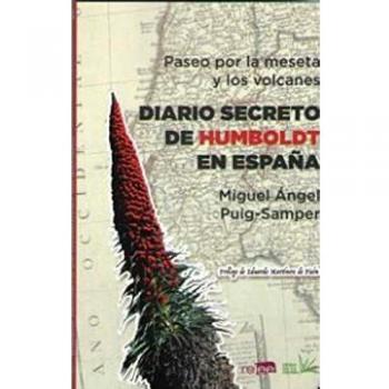 PASEO POR LA MESETA Y LOS VOLCANES.: Diario secreto de Humboldt en España.: 4