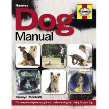 Dog Manual: The complete step-by-step guide to understanding and caring for your dog