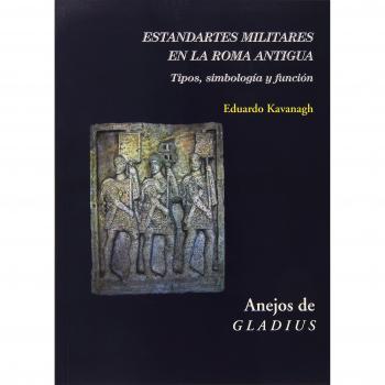 Estandartes militares en la Roma antigua : tipos, simbología y función: Tipos, simbología y función: 16