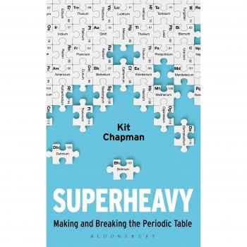 Superheavy: Making and Breaking the Periodic Table