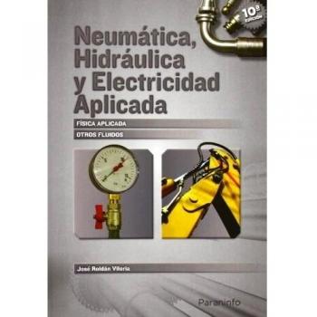 Neumática, hidráulica y electricidad aplicada