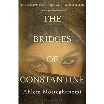 Puentes de Constantine - Novela de Ahlem Mosteghanemi, Edición en Español, ISBN 9781408856482