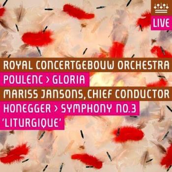 Honegger - Symphony No 3; Poulenc - Gloria