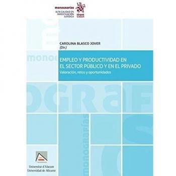 Empleo y Productividad en el Sector Público y en el Privado