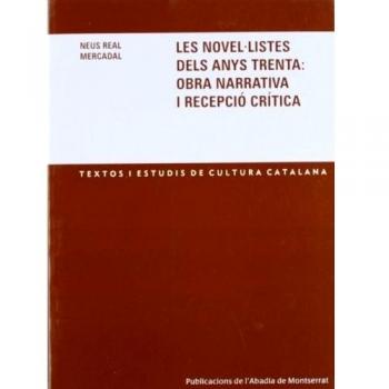 Les novel·listes dels anys trenta: obra narrativa i recepció crítica