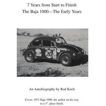 Libro de aventuras automovilísticas: 7 Años de Inicio a Fin - La Baja 1000: Los Primeros Años (tapa blanda)