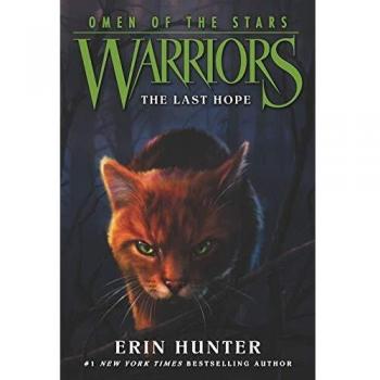 Guerreros: El Último Esperanza (Serie Omen of the Stars #6) de Erin Hunter