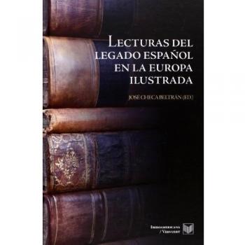Lecturas del legado español en la Europa ilustrada
