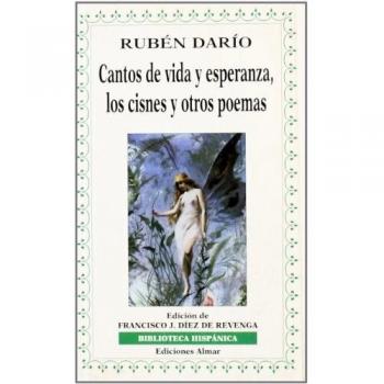 Cantos de vida y Esperanza, loscisnes y otros relatos