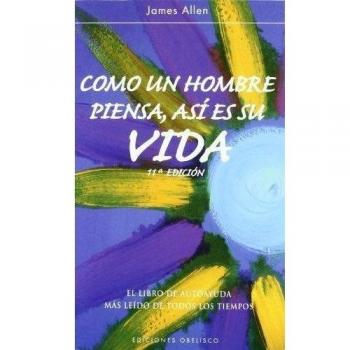 Como un hombre piensa, así es su vida