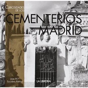 Curiosidades de los cementerios de Madrid