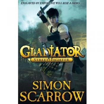 Libro Gladiador: Luchador Callejero de Simon Scarrow