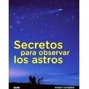 Secretos para observar los astros
