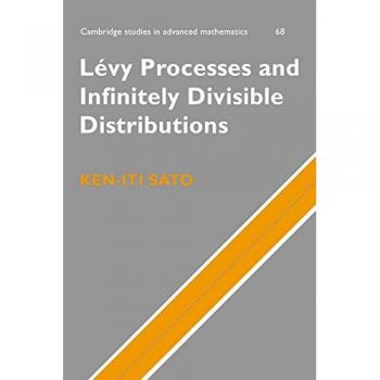 Procesos Lévy y Distribuciones Infinitamente Divisibles (Estudios de Cambridge en Matemáticas Avanzadas, Volumen 68)