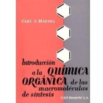Introducción a la química orgánica de las macromoléculas en síntesis