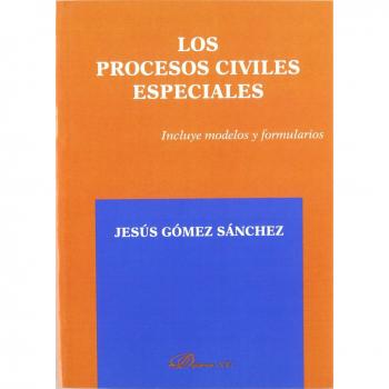 Los Procesos Civiles Especiales
