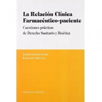 LA RELACION CLINICA FARMACEUTICO-PACIENTE. .