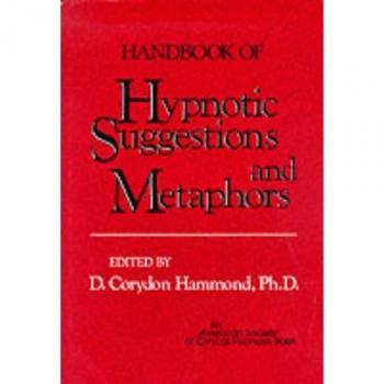 Handbook of Hypnotic Suggestions and Metaphors