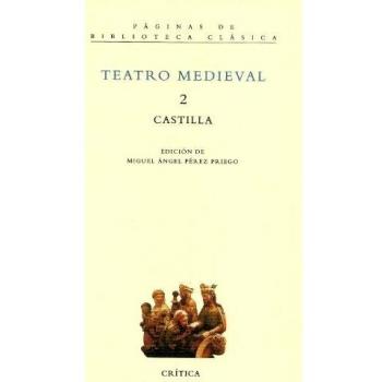 Teatro medieval 2. Castilla