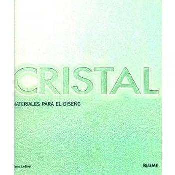 Cristal. Materiales para el diseño