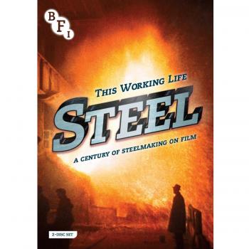 Steel - A Century of Steelmaking on Film