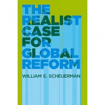 Realist Case for Global Reform - Paperback Edition