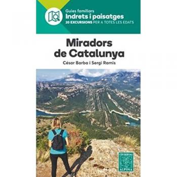 MIRADORS DE CATALUNYA- INDRETS I PAISATGES - Barba, Cesar/ Ramis, Sergi