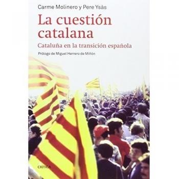 La cuestión catalana: Cataluña en la transición española